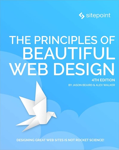 The Principles of Beautiful Web Design (4th Edition)