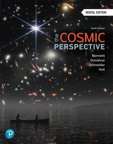 The Cosmic Perspective (10th Edition)