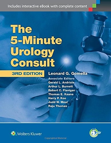 The 5 Minute Urology Consult (The 5 Minute Urology Consult) (3rd Edition)