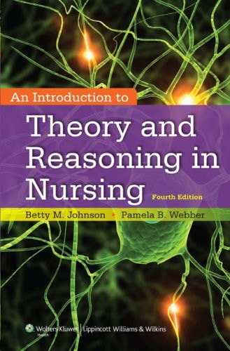 An Introduction to Theory and Reasoning in Nursing (4th Edition)