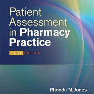 Patient Assessment in Pharmacy Practice (3rd Edition)