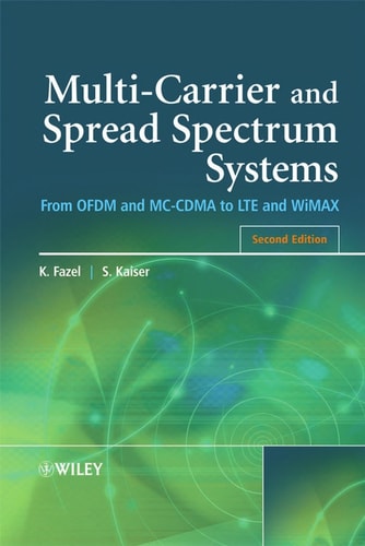 Multi-Carrier and Spread Spectrum Systems (From OFDM and MC-CDMA to LTE and WiMAX) (2nd Edition)