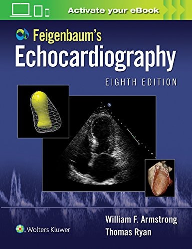 Feigenbaum's Echocardiography: Ebook without Multimedia (8th Edition)