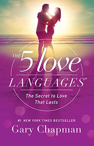 The 5 Love Languages The Secret to Love that Lasts (1st Edition)