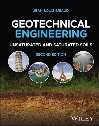 Geotechnical Engineering (Unsaturated and Saturated Soils) (2nd Edition)