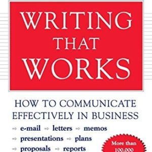 Writing That Works; How to Communicate Effectively In Business (3rd Edition)