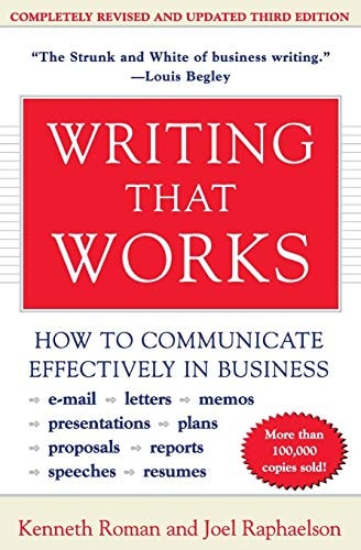 Writing That Works; How to Communicate Effectively In Business (3rd Edition)