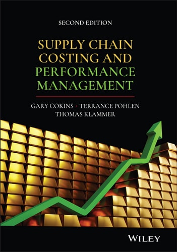 Supply Chain Costing and Performance Management (2nd Edition)