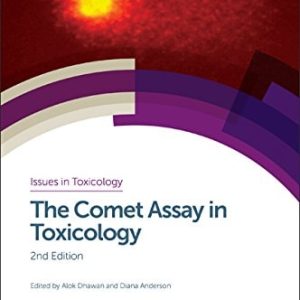 The Comet Assay in Toxicology (2nd Edition)