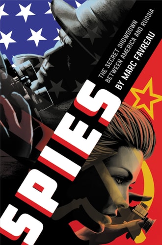 Spies (The Secret Showdown Between America and Russia)