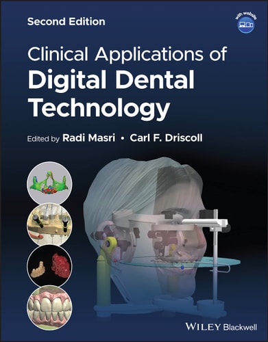 Clinical Applications of Digital Dental Technology (2nd Edition)