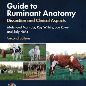 Guide to Ruminant Anatomy: Dissection and Clinical Aspects (2nd Edition)