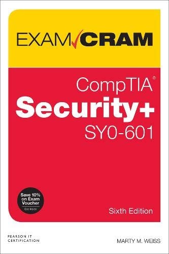CompTIA Security+ SY0-601 Exam Cram (6th Edition)