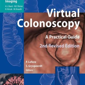Virtual Colonoscopy (A Practical Guide) (2nd Edition)