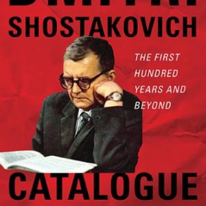 Dmitri Shostakovich Catalogue (4th Edition)