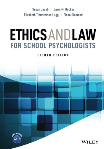 Ethics and Law for School Psychologists (8th Edition)