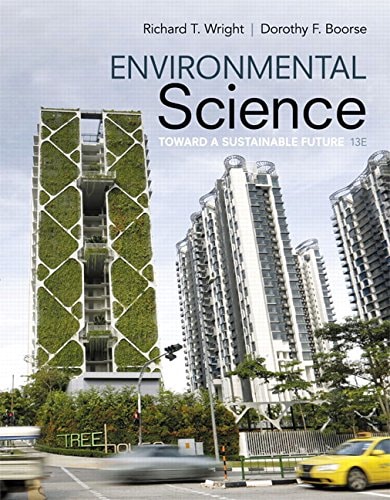Environmental Science Toward a Sustainable Future (13th Edition)
