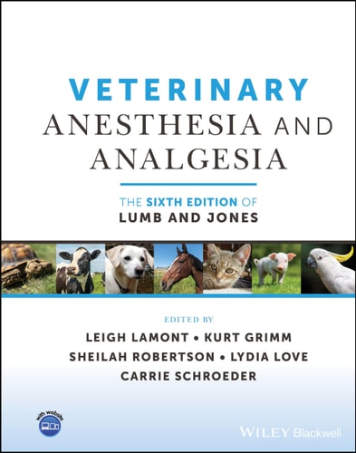 Veterinary Anesthesia and Analgesia, The 6th Edition of Lumb and Jones