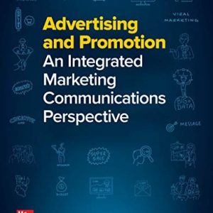 Advertising and Promotion An Integrated Marketing Communications Perspective (12th Edition)