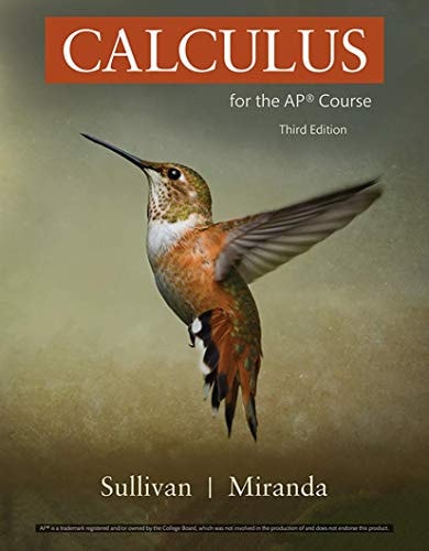 Calculus for the AP® Course (3rd Edition)