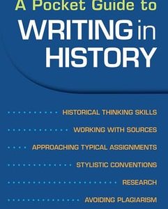 A Pocket Guide to Writing in History (10th Edition)