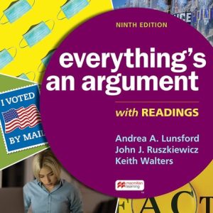 Everything's an Argument with Readings (9th Edition)