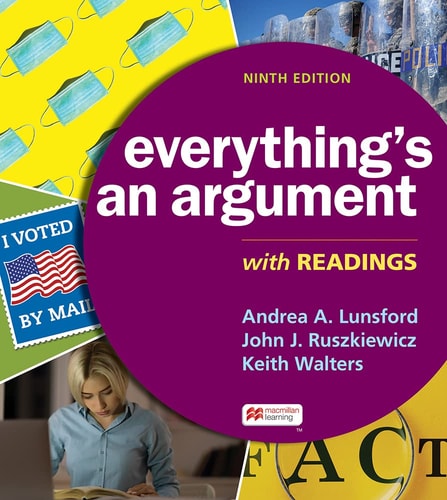 Everything's an Argument with Readings (9th Edition)