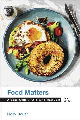 Food Matters (A Bedford Spotlight Reader) (3rd Edition)
