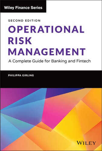 Operational Risk Management (A Complete Guide for Banking and Fintech) (2nd Edition)
