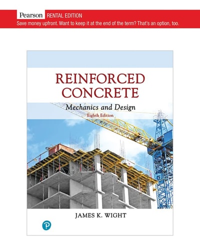 Reinforced Concrete: Mechanics and Design (8th Edition)