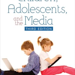 Children, Adolescents, and the Media (3rd Edition)