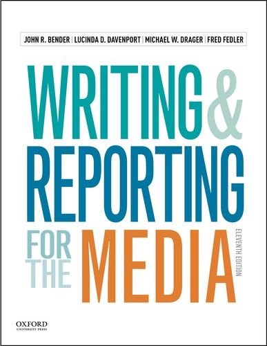 Writing and Reporting for the Media (11th Edition)