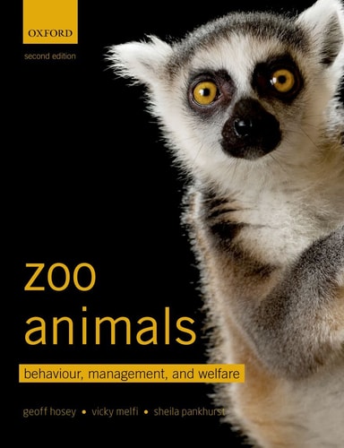 Zoo Animals Behaviour, Management, and Welfare (2nd Edition)