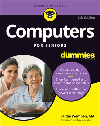 Computers For Seniors For Dummies (6th Edition)