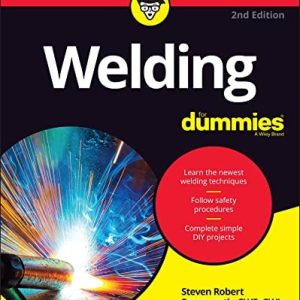 Welding For Dummies (2nd Edition)