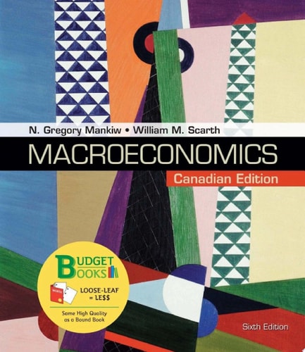 Macroeconomics (Canadian Edition) (6th Edition)