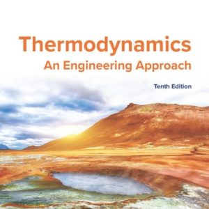 Thermodynamics: An Engineering Approach (10th Edition)