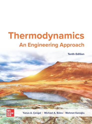 Thermodynamics: An Engineering Approach (10th Edition)