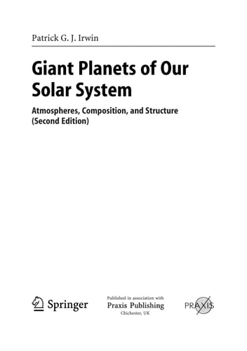 Giant Planets of Our Solar System (Atmospheres, Composition, and Structure) (2nd Edition)