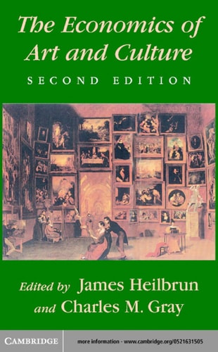 The Economics of Art and Culture (2nd Edition)