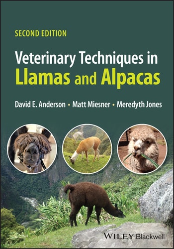 Veterinary Techniques in Llamas and Alpacas (2nd Edition)