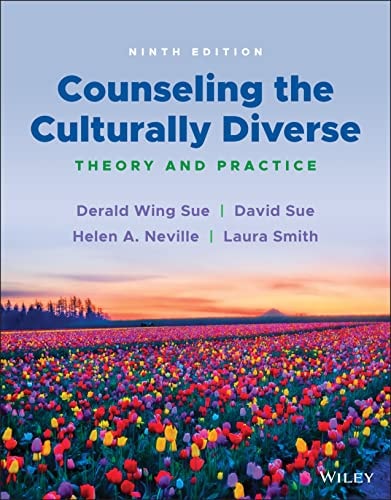 Counseling the Culturally Diverse (Theory and Practice) (9th Edition)