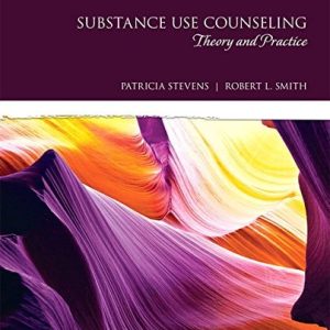 Substance Use Counseling Theory and Practice (6th Edition)
