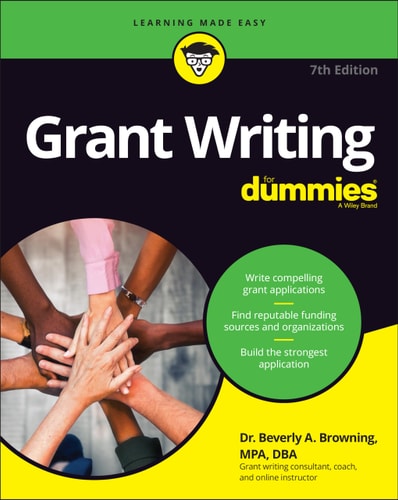 Grant Writing For Dummies (7th Edition)