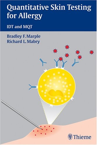 Quantitative Skin Testing for Allergy (IDT and MQT) (2nd Edition)