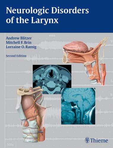 Neurologic Disorders of the Larynx (2nd Edition)