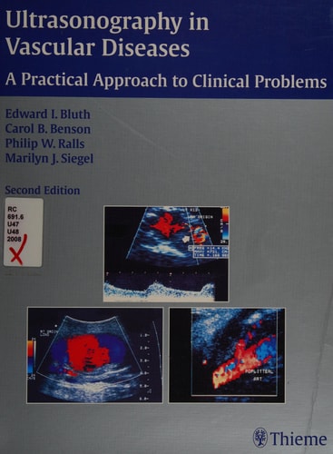 Ultrasonography in Vascular Diseases (A Practical Approach to Clinical Problems) (2nd Edition)