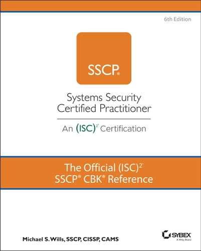 The Official (ISC)2 SSCP CBK Reference, 6th Edition