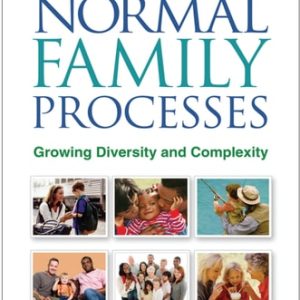 Normal Family Processes, Fourth Edition Growing Diversity and Complexity (4th Edition)