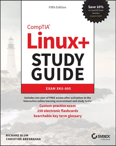 CompTIA Linux Study Guide (Exam XK0-005) (5th Edition)